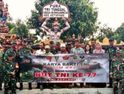 Sambut HUT TNI Ke 77, Jajaran Kodim 421/LS Laksanakan Karya Bakti Di Kecamatan Ketapang